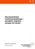 Neuropsykiatriska funktionsnedsättningar perception, kognition, samspel och känslor Ida Eriksson & Lotta Wolff, 2016