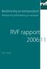 Bedömning av kompostjord. Riktlinjer för jordtillverkning av kompost. RVF rapport 2006:11 ISSN 1103-4092