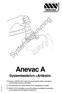Anevac A. Systembeskrivn.+Artikelnr. Endast av MEDICVENT auktoriserad personal får utföra reparationer och justeringar på denna utrustning.