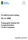 Kvalitetsredovisning för år 2008. Pedagogiskt bokslut för Gymnasieskolan i Eslövs kommun