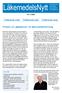 LäkemedelsNytt. Ordförande ordar Ordförande ordar Ordförande ordar. Problem och glädjeämnen vid läkemedelsförskrivning. Nr 2 2009.