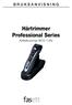 B R U K S A N V I S N I N G. Hårtrimmer Professional Series Artikelnummer 9070-1162