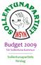 Budget 2009. för Sollentuna kommun --------------------- Sollentunapartiets förslag