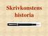 Skrivkonstens historia