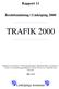 Rapport 11. Restidsmätning i Linköping 2000 TRAFIK 2000
