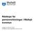 Riktlinjer för pensionslösningar i Mullsjö kommun. Antaget av KF 97 2011-09-27 Reviderad av Kommunstyrelsen 2013-02-13, 29