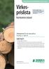 Virkesprislista. Virkespriser fr o m 2015-08-01 Prislista nr 1595-79. Frågor? Kontakta oss Norra Skogsägarna telefon 090-15 67 00