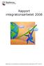 Rapport integrationsarbetet 2008