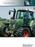 Fendt 411 Vario 120 hk 88 kw Fendt 412 Vario 130 hk 96 kw Fendt 413 Vario 140 hk 103 kw Fendt 414 Vario 150 hk 110 kw Fendt 415 Vario 160 hk 118 kw