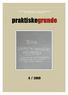 Nordisk tidsskrift for kultur- og samfundsvidenskab ISSN 1902-2271. www.hexis.dk. praktiskegrunde