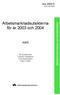 Arbetsmarknadsutsikterna för år 2003 och 2004