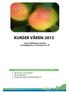 KURSER VÅREN-2013. Vuxenutbildningen i Kramfors Grundläggande vux, Gymnasial vux, SFI