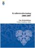 Kvalitetsredovisning 2008/2009. Ope förskoleklass Tommy Lundberg, rektor