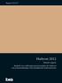 Hatbrott 2012. Teknisk rapport Statistik över självrapporterad utsatthet för hatbrott och polisanmälningar med identifierade hatbrottsmotiv