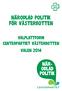 närodlad politik för Västerbotten Valplattform centerpartiet västerbotten valen 2014