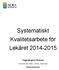 Systematiskt Kvalitetsarbete för Lekåret 2014-2015