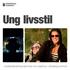 Ung livsstil. Livsstilsundersökning bland barn och ungdomar i Jönköpings kommun