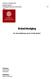 Bränslehedging. UPPSALA UNIVERSITET Magisteruppsats Företagsekonomiska Institutionen 2006. Hur säkrar flygbolagen sig mot ett högt oljepris?