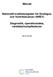 Manual. Nationellt kvalitetsregister för Esofagusoch Ventrikelcancer (NREV) Diagnostik, operationsdata, vårddata/komplikationer