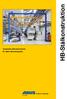 HB-Stålkonstruktion. Anpassade stålkonstruktioner för ABUS lättraverssystem. Vi klarar av dina lyft. Kransystem