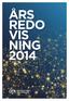 ÅRS REDO VIS NING 2014