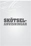 SKÖTSEL- ANVISNINGAR