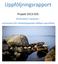 Uppföljningsrapport. Projekt 2013-425. Destination Laxaland samverkan för tillväxtskapande hållbart sportfiske