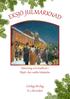 Stämning och tradition i Eksjö- den unika trästaden. Lördag-Söndag 6-7 december