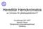 Hereditär Hemokromatos av intresse för glesbygdsdoktorn? Hornöberget 26/4 2007 Sigvard Olsson Sahlgrenska Universitetssjukhuset Göteborg