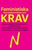 Feministiska överenskommelser och KRAV. Den nordiska kvinnorörelsens slutdokument för Nordiskt Forum Malmö 2014 New Action on Women s Rights