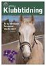 AFRK:s. Klubbtidning F Ö R M E D L E M M A R I A S K I M S F Ä LT R I T T K L U B B V Å R E N 2 0 0 7. Är du verkligen försäkrad när du rider?