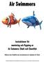 Air Swimmers. Instruktioner för montering och flygning av Air Swimmers Shark och Clownfish