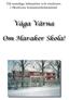 Till samtliga ledamöter och ersättare i Skultuna Kommundelsnämnd. Våga Värna. Om Haraker Skola!