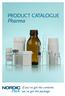 PRODUCT CATALOGUE. Pharma. If you ve got the contents we ve got the package
