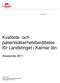 Kvalitets- och patientsäkerhetsberättelse för Landstinget i Kalmar län