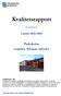 Kvalitetsrapport. Parkskolan. Fritidshem. Läsåret 2013/2014. Lergöken, Bikupan, Sjöboden. Ansvarig rektor: Ann-Kristin Brännström