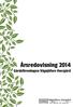 Årsredovisning 2014. Gårdsföreningen Vägsjöfors Herrgård