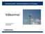 Informationsmöte, vindkraftsmöjligheter vid Sexdrega. Välkomna! Tobias Bogeskär Projektledare