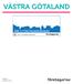 VÄSTRA GÖTALAND Rapport Oktober 2013