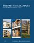 Förvaltningsrapport. Svenska Bostadsfonden 3 AB. Svenska Bostadsfonden 3 Fastighet Eken. Svenska Bostadsfonden 3 Fastighet Länsmansängen