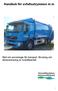 Handbok för avfallsutrymmen m m. Råd och anvisningar för transport, förvaring och dimensionering av hushållsavfall