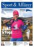 Jakt. &Yoga. Evelina Åslund fann sin väg i fjällen. Sid 24 25. Viljan övervinner allt David Lega porträtteras. Sid 4 5 Idrott & Miljö.