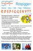 Rospiggen R O S P I G G S N Y T T. Alunda ~ Gimo ~ Valö ~ Harg ~ Östhammar. September - 2015