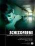 SCHIZOFRENI. Sjukdomen som psykiatrin gör pengar på. Rapport och rekommendationer om psykiatriska lögner om allvarliga psykiska störningar