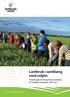 Lantbruk i samklang med miljön. Projektrapport Kompetensutveckling för uthålligt brukande 2009 2011. En del av landsbygdsprogrammet