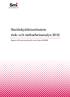 Smittskyddsinstitutets risk- och sårbarhetsanalys 2012. Rapport till regeringskansliet med kopia till MSB