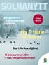 Ny T-bana till Solna. Bergshamra kontrasternas stadsdel. Start för kundtjänst. Vi blickar mot 2014 nya budgetsatsningar.