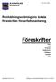 Föreskrifter. Renhållningsordningens lokala föreskrifter för avfallshantering KS13-215 450. Plan Policy Program Reglemente Riktlinjer Strategi Taxa