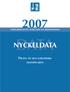 FÖRSÄLJNINGSDATA, DEMOGRAFI och ANVÄNDARDATA NYCKELDATA PROFIL PÅ DEN EUROPEISKA DATASPELAREN