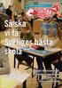 Så ska vi få Sveriges bästa skola